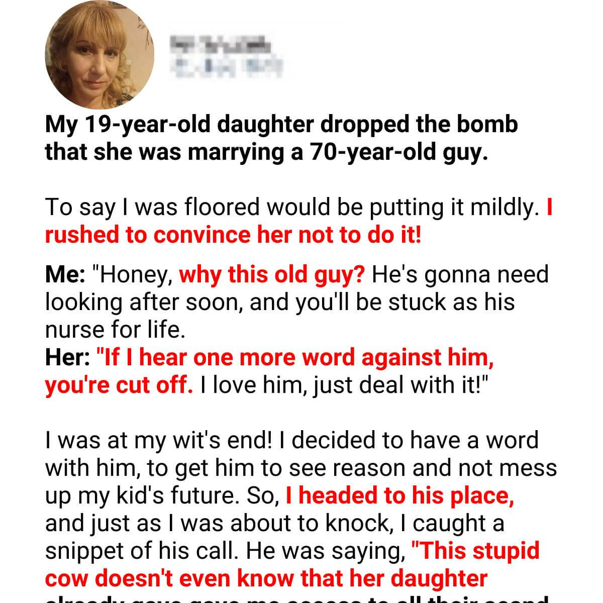My Just-Adult Daughter Almost Married an Old Man, I Was Shocked until I Found out the Truth – Story of the Day