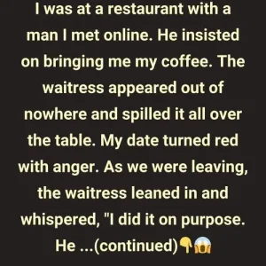 I WAS ON A DATE WITH A STRANGER—BUT THE WAITRESS KNEW SOMETHING I DIDN’T