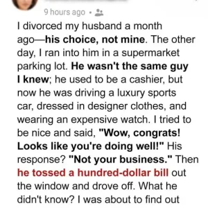 I divorced my husband a month ago-his choice, not mine