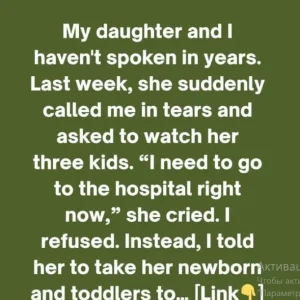 I refused to help my daughter during a medical emergency because of what she did to us.