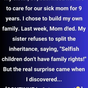 I Won’t Give Up My Inheritance Just Because I Wasn’t the “Perfect Daughter”