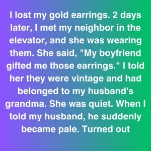 The Earrings My Husband Swore He’d Never Seen