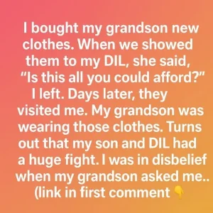 She Mocked the Clothes I Bought — But My Grandson’s Response Left Me in Tears