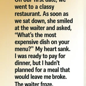 She Asked the Waiter a Sh0cking Question on Our First Date — But Her Reason Changed Everything