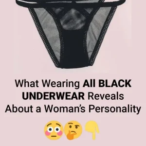 What Wearing All Black Underwear Reveals About A Woman’s Personality