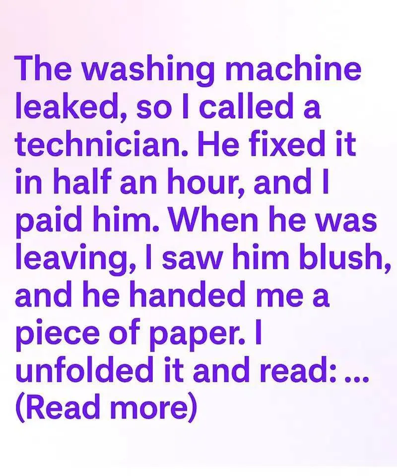 The Washing Machine Repair Guy Gave Me a Note That Changed Everything A Family I Never Expected